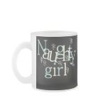 Naughty Girl mugs