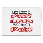 Naughty Librarian...Need a Spanking cards