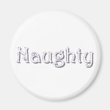 Naughty Magnet