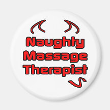 Naughty Massage Therapist Fridge Magnet