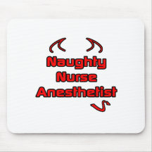 Naughty Nurse Anesthetist Mouse Pads
