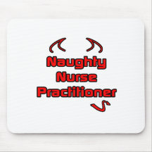 Naughty Nurse Practitioner Mousepad