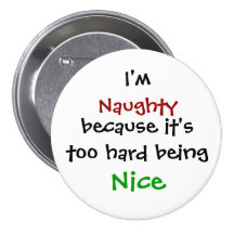 Naughty over Nice Button