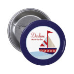 NAUTICAL LITTLE SAILBOAT SHIP NAMETAG BUTTON