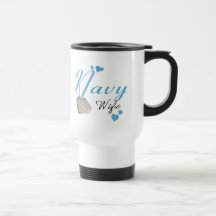 Navy Wife Travel Mug