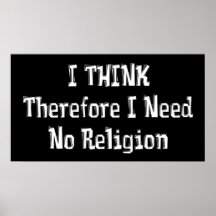 N'ayez pas besoin de religion posters