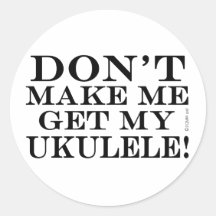 Ne m'incitez pas à obtenir mon ukulélé autocollant