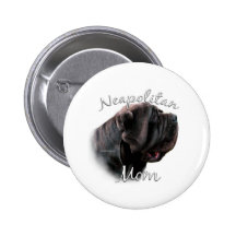 Neapolitan Mastiff Mom 2 Pinback Buttons