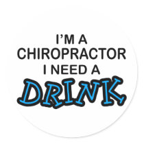 Need a Drink - Chiropractor