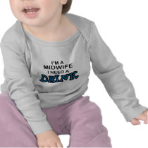 Need a Drink - Midwife
