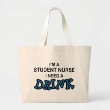 Need a Drink - Student Nurse Tote Bag