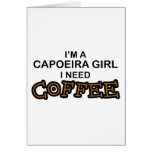 Need Coffee - Capoeira Girl Cards