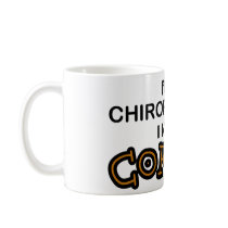 Need Coffee - Chiropractor Mugs