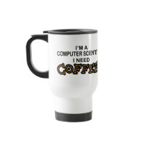 Need Coffee - Computer Scientist Mug