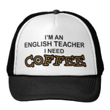 Need Coffee - English Teacher Mesh Hats