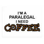 Need Coffee - Paralegal Postcards