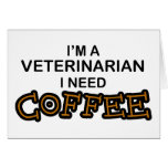 Need Coffee - Veterinarian