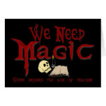 Need Magic Card