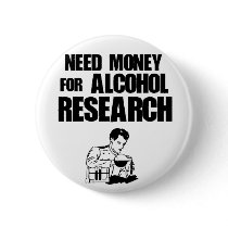 Need money for alcohol research pins