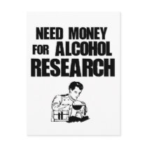 Need money for alcohol research post cards