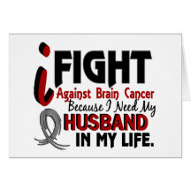Need My Husband Brain Cancer Card