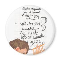 Need to Stay Awake Fridge Magnets