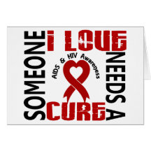 Needs A Cure 4 AIDS HIV Greeting Cards
