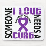 Needs A Cure 4 Sarcoidosis Mouse Pads