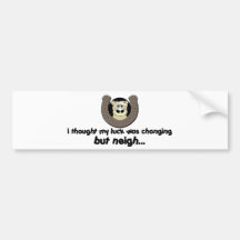 Neigh Luck Horse Bumper Sticker