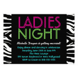 Neon Ladies Night Card zebra Invitations