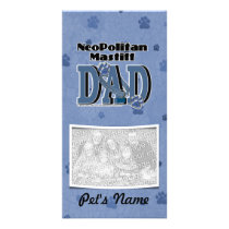 Neopolitan Mastiff DAD Personalized Photo Card