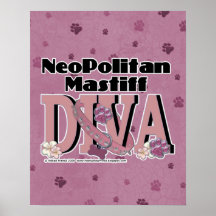 Neopolitan Mastiff DIVA Posters
