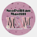 Neopolitan Mastiff MOM Round Stickers