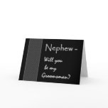 NEPHEW  Be  My Groomsman Wedding Invitation Cards