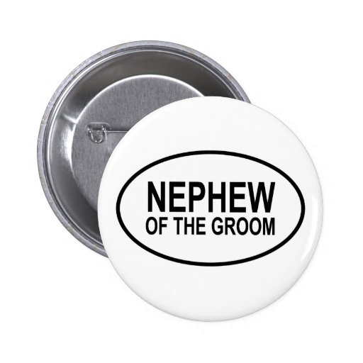 Nephew of the Groom Wedding Oval Button