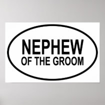 Nephew of the Groom Wedding Oval Posters