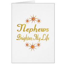 Nephews Brighten My Life Greeting Cards