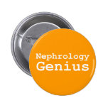 Nephrology Genius Gifts Pinback Buttons