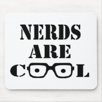 Nerds are Cool Mouse Pad