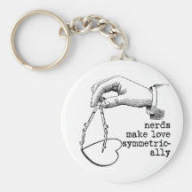 Nerds Make Love Symmetrically Key Chains