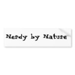 Nerdy by Nature bumper stickers