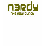 NERDY - THE NEW BLACK t-shirts