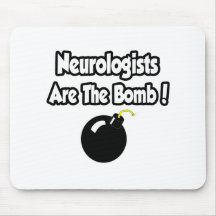 Neurologists Are The Bomb! Mouse Pad