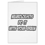 Neurologists Do It With Your Brain Cards