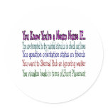 Neurology Nurse Hilarious Gifts, Unique Saying Round Sticker