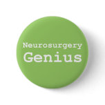 Neurosurgery Genius Gifts Pins