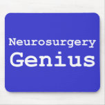 Neurosurgery Genius Gifts Mouse Pads