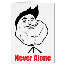 Never Alone - Greeting Card