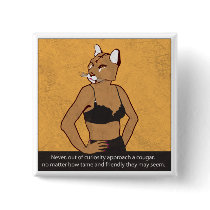 Never approach a cougar.