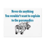 Never Do Anything.....Medics Postcards